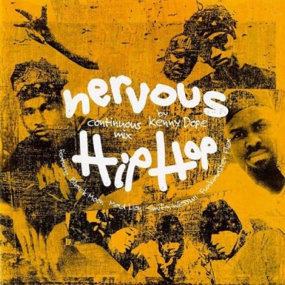 Kenny Dope – Nervous Hip-Hop: Continuous Mix (CD) (1995) (FLAC + 320 kbps)