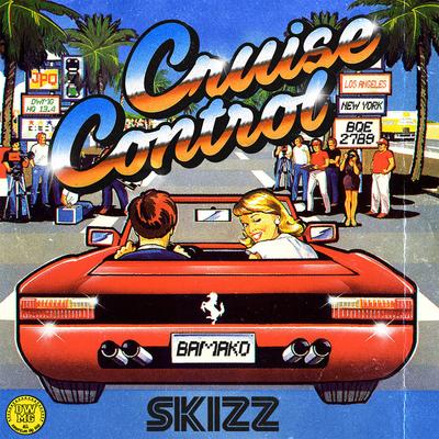 Skizz – Cruise Control (WEB) (2016) (FLAC + 320 kbps)