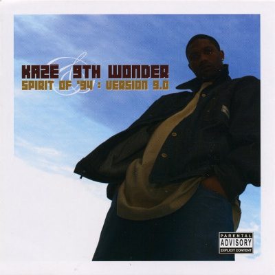 Kaze & 9th Wonder – Spirit Of ’94 V.9.0 (Revised Edition CD) (2005) (FLAC + 320 kbps)