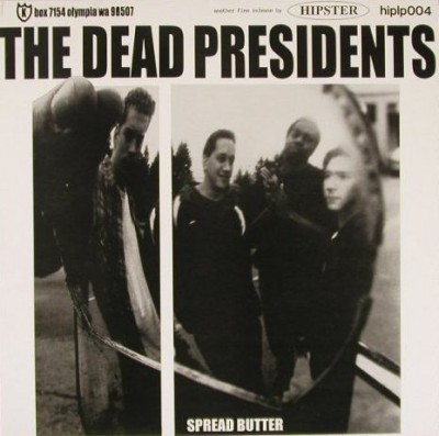 The Dead Presidents – Spread Butter (VLS) (1995) (320 kbps)