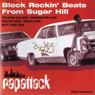 Various – Rap Attack (Block Rockin' Beats From Sugar Hill) (2001) (CD) (FLAC + 320 kbps)