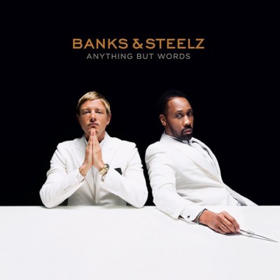Banks & Steelz – Anything But Words (CD) (2016) (FLAC + 320 kbps)