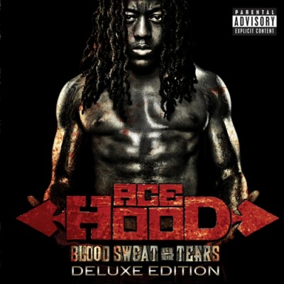 Ace Hood – Blood Sweat & Tears (Deluxe Edition CD) (2011) (FLAC + 320 kbps)
