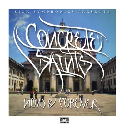 Concrete Saints - Now & Forever