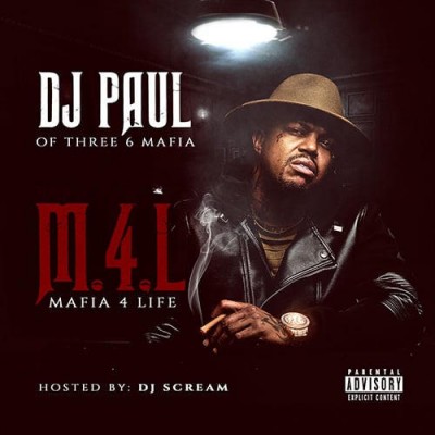 DJ Paul – Mafia 4 Life (WEB) (2016) (320 kbps)