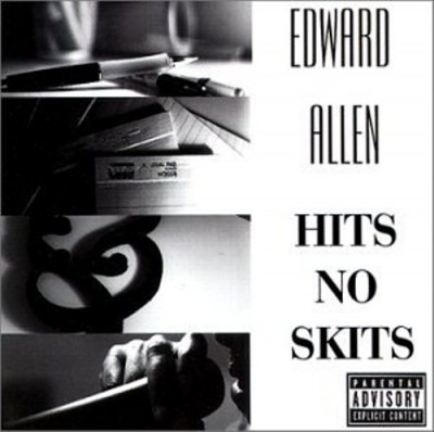 Edward Allen – Hits No Skits (CD) (2000) (FLAC + 320 kbps)
