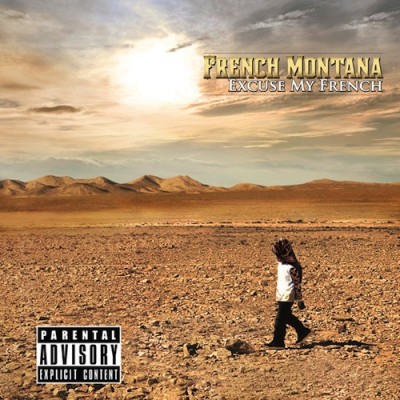 French Montana – Excuse My French (Limited Deluxe Edition CD) (2013) (FLAC + 320 kbps)