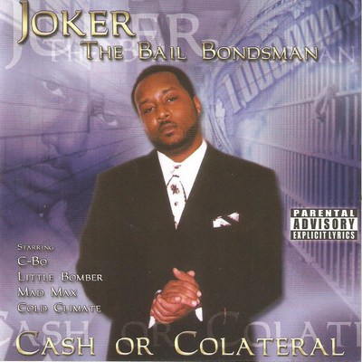 Joker The Bailbondsman – Cash Or Collateral (CD) (2001) (FLAC + 320 kbps)