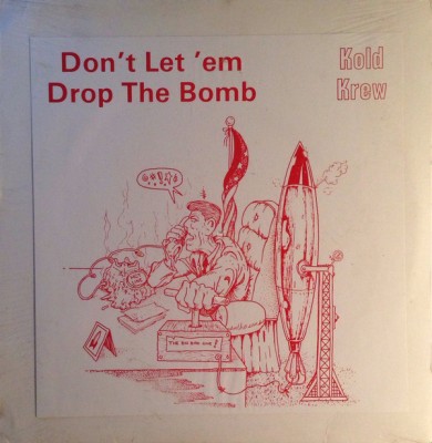 Kold Krew – Don't Let 'Em Drop The Bomb (VLS) (1984) (FLAC + 320 kbps)
