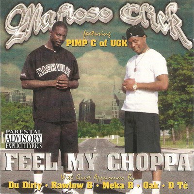 Mafioso Click – Feel My Choppa (CD) (1998) (FLAC + 320 kbps)
