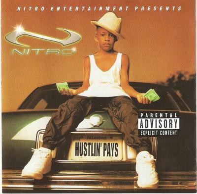 VA – Nitro Entertainment Presents: Hustlin' Pays (CD) (2000) (FLAC + 320 kbps)