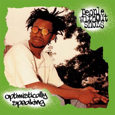 People Without Shoes – Optimistically Speaking (WEB) (2016) (FLAC + 320 kbps)