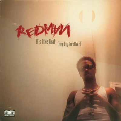 Redman – It’s Like That (My Big Brother) (VLS) (1996) (320 kbps)