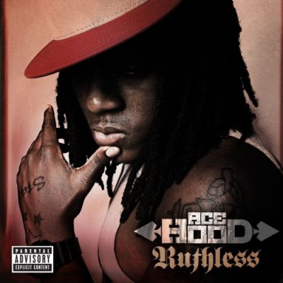 Ace Hood – Ruthless (CD) (2009) (FLAC + 320 kbps)