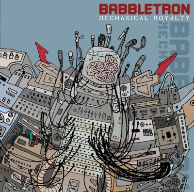 Babbletron – Mechanical Royalty (CD) (2003) (FLAC + 320 kbps)