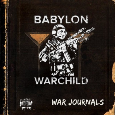 Babylon Warchild – The War Journals (WEB) (2016) (320 kbps)