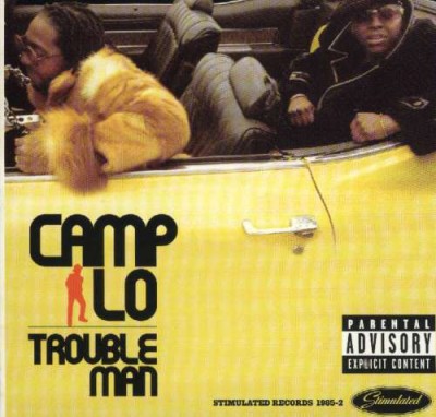 Camp Lo – Trouble Man (CDS) (2001) (320 kbps)