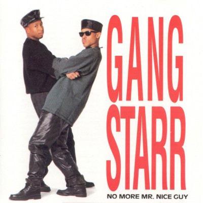Gang Starr – No More Mr. Nice Guy (CD) (1989) (FLAC + 320 kbps)