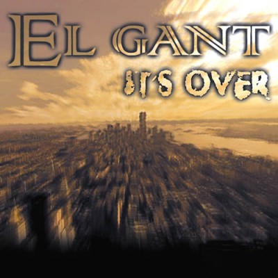 El Gant – It’s Over (CD) (2001) (320 kbps)