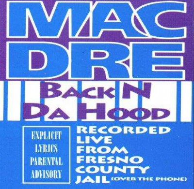 Mac Dre – Back N Da Hood EP (CD) (1992) (FLAC + 320 kbps)