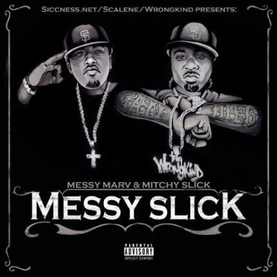 Messy Marv & Mitchy Slick – Messy Slick (CD) (2007) (FLAC + 320 kbps)