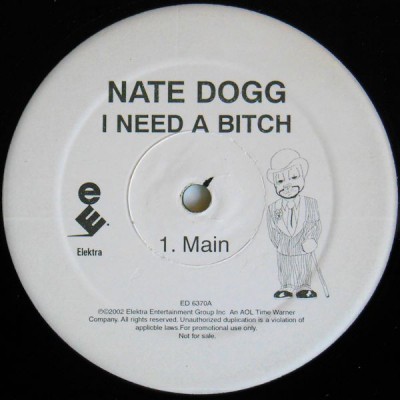 Nate Dogg – I Need A Bitch (Promo VLS) (2002) (FLAC + 320 kbps)