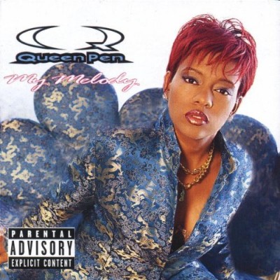 Queen Pen – My Melody (CD) (1997) (FLAC + 320 kbps)