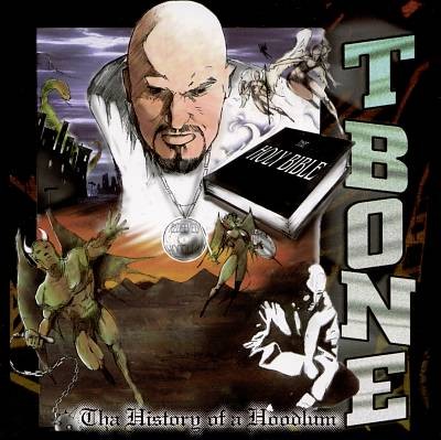 T-Bone – Tha History Of A Hoodlum (CD) (1998) (FLAC + 320 kbps)