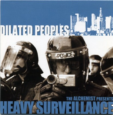 Dilated Peoples – The Alchemist Presents… Heavy Surveillance (CD) (2003) (FLAC + 320 kbps)