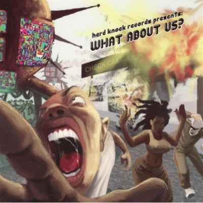 VA – Hard Knock Records Presents: What About Us? (CD) (2007) (320 kbps)