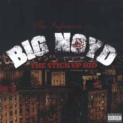 Big Noyd – The Stick Up Kid (WEB) (2006) (320 kbps)