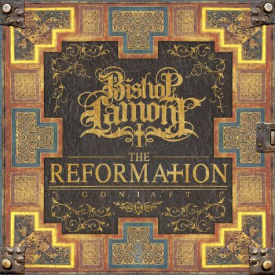 Bishop Lamont – The Reformation: G.D.N.I.A.F.T. (WEB) (2016) (320 kbps)