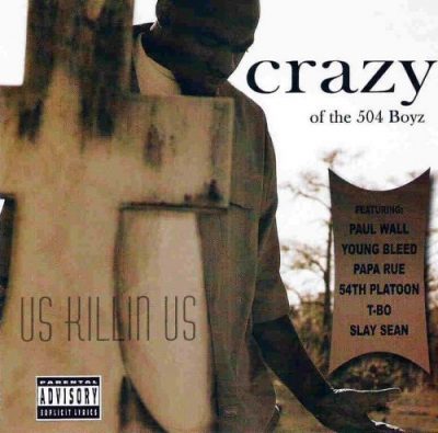 Crazy – Us Killin' Us (CD) (2004) (320 kbps)