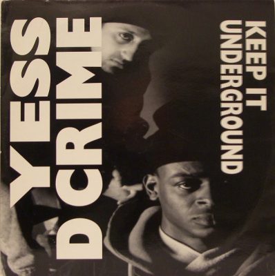 DJ Yess & D Crime – Keep It Underground / Recognise (VLS) (1995) (320 kbps)