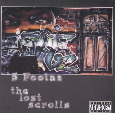 Da 5 Footaz – The Lost Scrolls (Reissue CD) (1995-2003) (FLAC + 320 kbps)