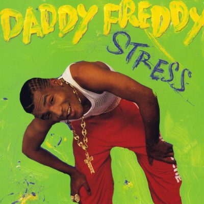 Daddy Freddy – Stress (CD) (1991) (FLAC + 320 kbps)
