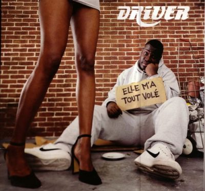 Driver – Elle M’a Tout Vole (CDS) (1999) (FLAC + 320 kbps)
