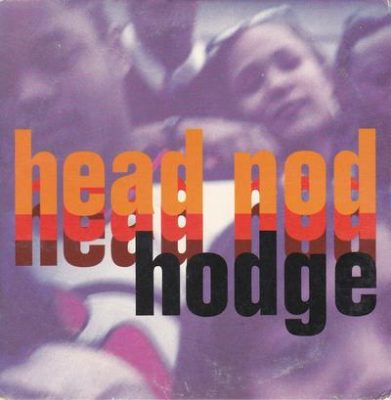 Hodge – Head Nod (CDS) (1995) (320 kbps)