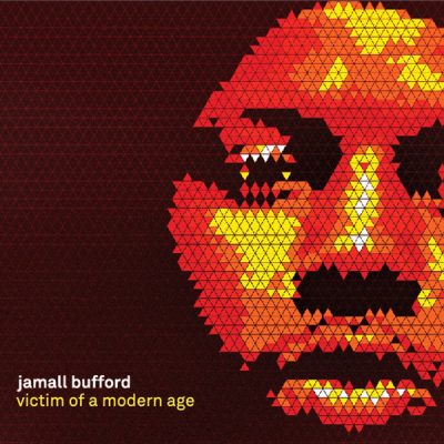 Jamall Bufford ‎- Victim Of A Modern Age (WEB) (2013) (FLAC + 320 kbps)