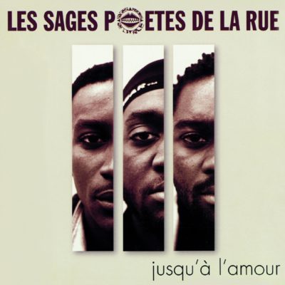 Les Sages Poètes De La Rue – Jusqu’à L’Amour (2xCD) (1998) (FLAC + 320 kbps)