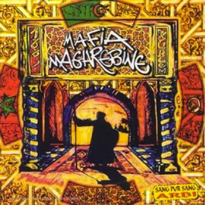 Mafia Maghrebine – Sang Pur Sang Arbi EP (CD) (1999) (FLAC + 320 kbps)