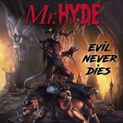 Mr. Hyde – Evil Never Dies (CD) (2016) (FLAC + 320 kbps)