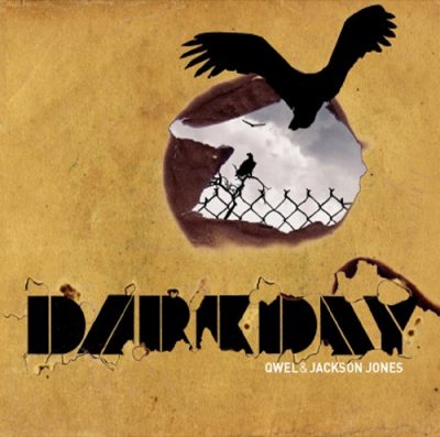 Qwel & Jackson Jones – Dark Day (CD) (2005) (FLAC + 320 kbps)
