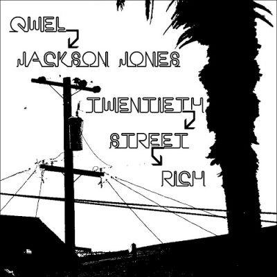 Qwel & Jackson Jones – Twentieth Street Rich (CD) (2007) (FLAC + 320 kbps)