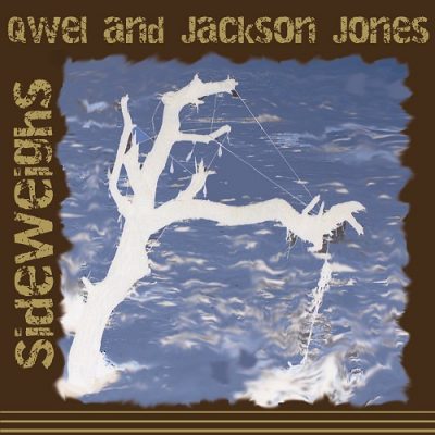 Qwel & Jackson Jones – Sideweighs (WEB) (2007) (FLAC + 320 kbps)