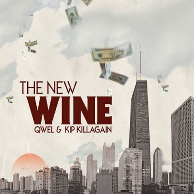 Qwel & KIP Killagain – The New Wine (CD) (2008) (FLAC + 320 kbps)