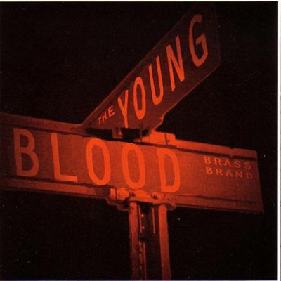 Youngblood Brass Band – Word On The Street (CD) (1998) (FLAC + 320 kbps)