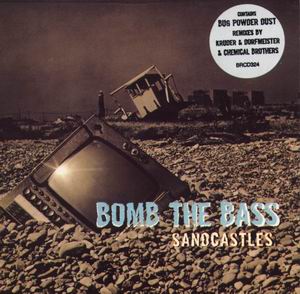 Bomb The Bass – Sandcastles (1995) (CDS) (FLAC + 320 kbps)