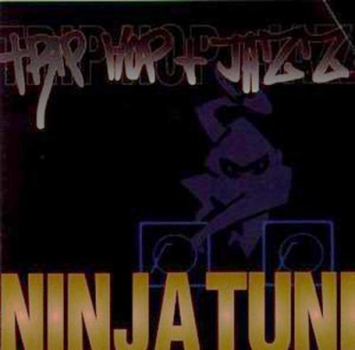 Various – Ninja Tune – Trip Hop + Jazz (1994) (CD) (FLAC + 320 kbps)