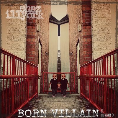 Shaz Illyork – Born Villian: The Lone Gunman EP (WEB) (2016) (320 kbps)